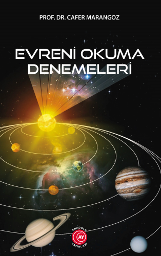 Evreni Okuma Denemeleri | Cafer Marangoz | Anadolu Ay Yayınları