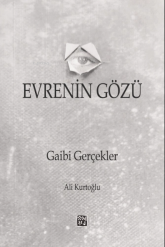 Evrenin Gözü | Ali Kurtoğlu | Kutlu Yayınevi