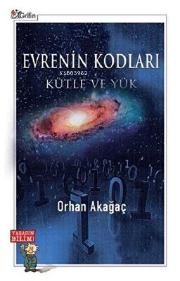 Evrenin Kodları | Orhan Akağaç | Grifin Yayınları