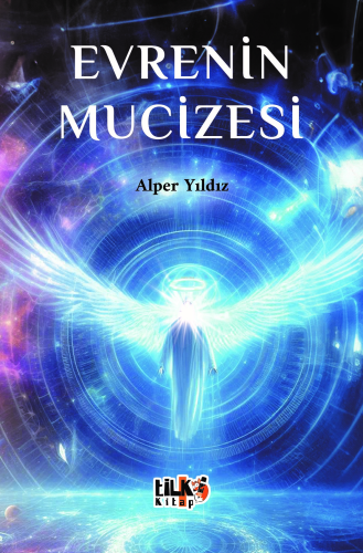 Evrenin Mucizesi | Alper Yıldız | Tilki Kitap