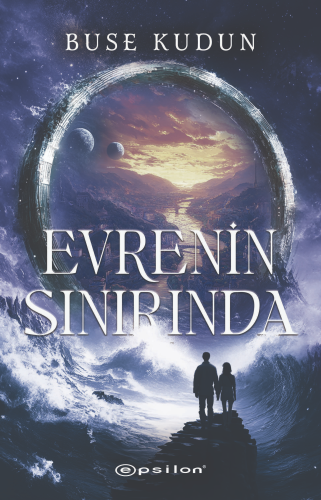 Evrenin Sınırında | Buse Kudun | Epsilon Yayınevi