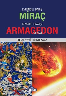 Evrensel Barış Miraç - Kıyamet Savaşı Armageddon | Banu Kaya | Ulak Ya