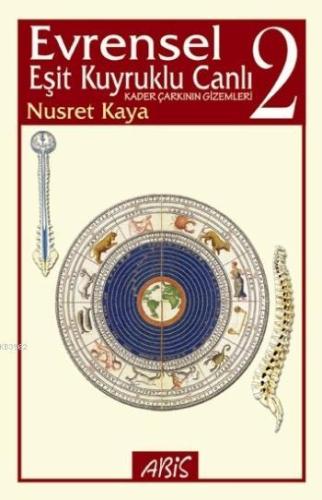 Evrensel Eşit Kuyruklu Canlı 2; Kader Çarkının Gizemleri | Nusret Kaya