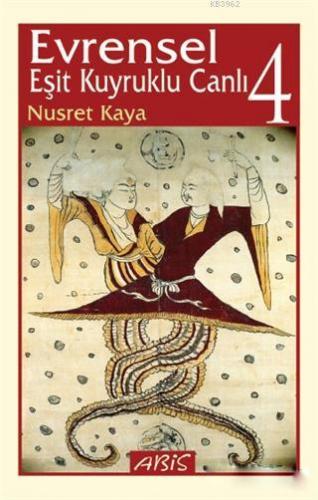 Evrensel Eşit Kuyruklu Canlı: 4 | Nusret Kaya | Abis Yayınları