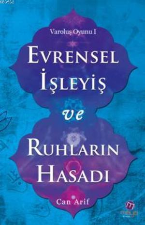 Evrensel İşleyiş ve Ruhların Hasadı | Can Arif | Maya Kitap