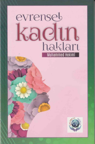 Evrensel Kadın Hakları | Muhammed Hekimi | Mir Yayınları