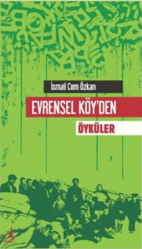 Evrensel Köy'den Öyküler | İsmail Cem Özkan | Alter Yayıncılık