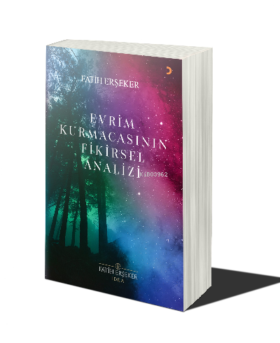 Evrim Kurmacasının Fikirsel Analizi | Fatih Erşeker | Cinius Yayınları