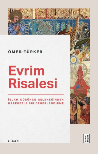 Evrim Risalesi;İslam Düşünce Geleneğinden Hareketle Bir Değerlendirme 