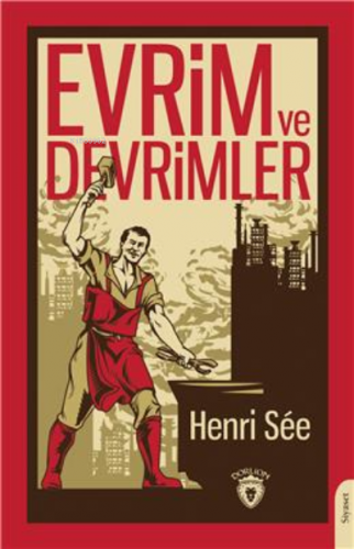 Evrim Ve Devrimler | Henri Sèe | Dorlion Yayınevi