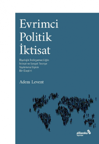 Evrimci Politik İktisat | Adem Levent | Albaraka Yayınları