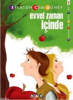 Evvel Zaman İçinde | Eflatun Cem Güney | Nar Yayınları