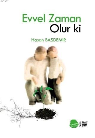 Evvel Zaman Olur ki | Hasan Başdemir | Sinada Kitap