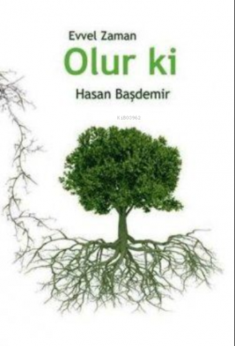 Evvel Zaman Olur Ki | Hasan Başdemir | Tilki Kitap