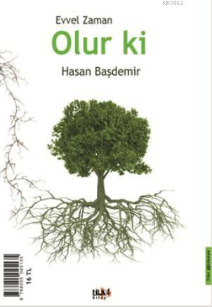 Evvel Zaman Olur Ki | Hasan Başdemir | Tilki Kitap