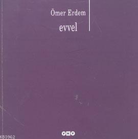 Evvel | Ömer Erdem | Yapı Kredi Yayınları ( YKY )