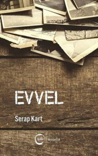 Evvel | Serap Kart | Sıfır Yayınları