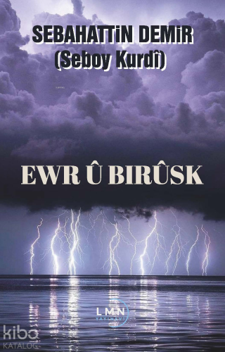 Ewr Û Birûsk | Sebahattin Demir | Liman Yayınevi