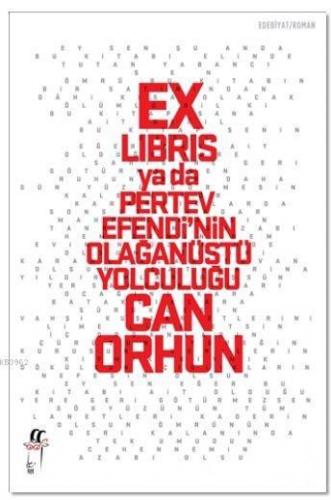 Ex-libris ya da Pertev Efendi'nin Olağanüstü Yolculuğu | Can Orhun | O