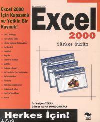 Excel 2000 Türkçe Sürüm; Herkes İçin! | Yalçın Özkan | Alfa Basım Yayı