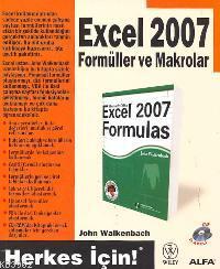 Excel 2007 Formüller ve Makrolar; Herkes İçin! (cd İlaveli) | John Wal