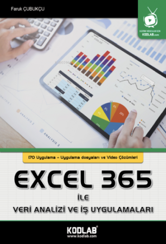 Excel 365 ile Veri Analizi ve İş Uygulamaları | Faruk Çubukçu | Kodlab