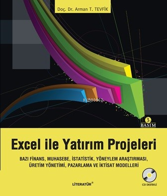 Excel ile Yatırım Projeleri | Arman T. Tevfik | Literatür Yayıncılık D