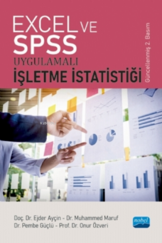 Excel ve SPSS Uygulamalı İşletme İstatistiği | Kolektif | Nobel Akadem