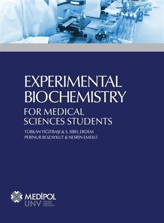 Experimental Biochemistry; For Medical Sciences Students | Nesrin Emek