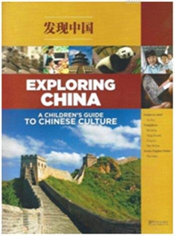 Exploring China; A Children's Guide to Chinese Culture + 2 CD-ROMs | F