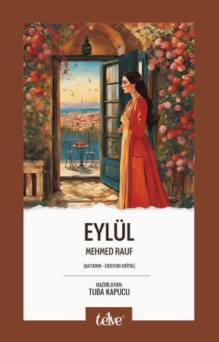 Eylül;Aktarım Edisyon Kritik | Mehmed Rauf | Telve Kitap