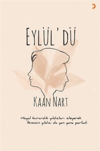 Eylül’dü | Kaan Nart | Cinius Yayınları