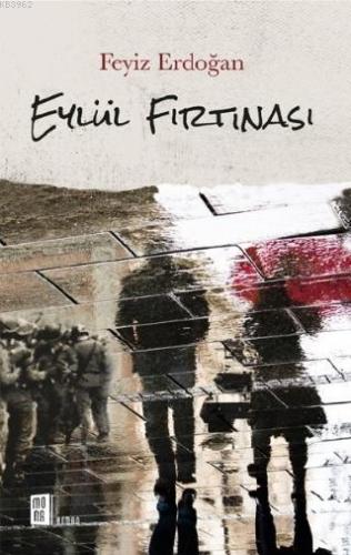 Eylül Fırtınası | Feyiz Erdoğan | Mona Kitap