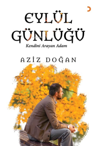 Eylül Günlüğü | Aziz Doğan | Cinius Yayınları