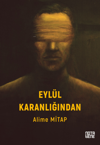 Eylül Karanlığından | Alime Mitap | Nota Bene Yayınları