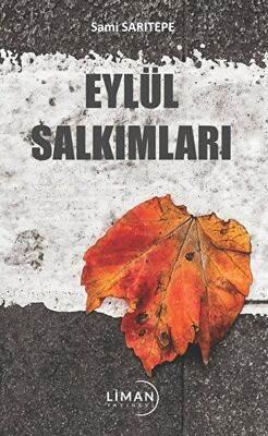 Eylül Salkımları | Sami Sarıtepe | Liman Yayınevi