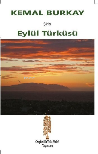 Eylül Türküsü | Kemal Burkay | Özgürlük Yolu Vakfı Yayınları