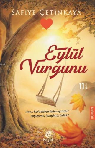 Eylül Vurgunu | Safiye Çetinkaya | Hayat Yayınları