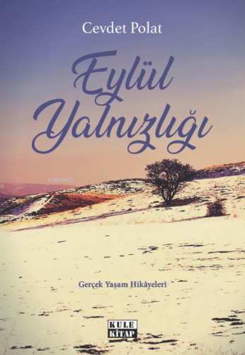 Eylül Yalnızlığı | Cevdet Polat | Kule Kitap