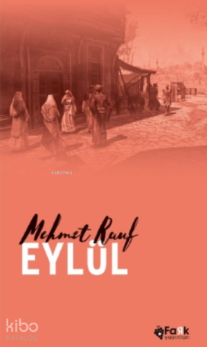 Eylül | Mehmet Rauf | Farklı Yayıncılık