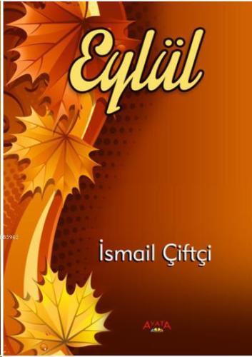 Eylül | İsmail Çiftçi | Ayata Kitap