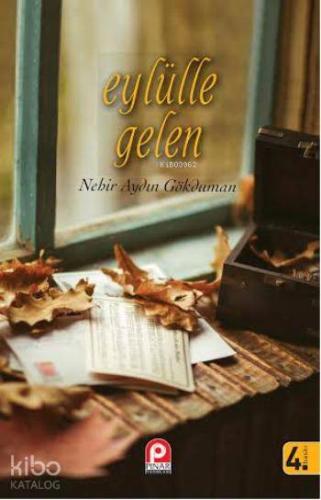 Eylülle Gelen | Nehir Aydın Gökduman | Pınar Yayınları