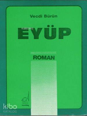 Eyüp | Vecdi Bürün | Boğaziçi Yayınları