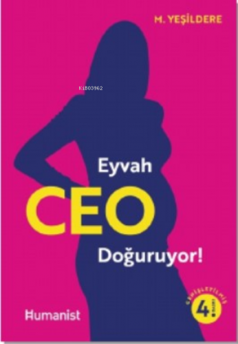 Eyvah CEO Doğuruyor! | Murat Yeşildere | Humanist Kitap