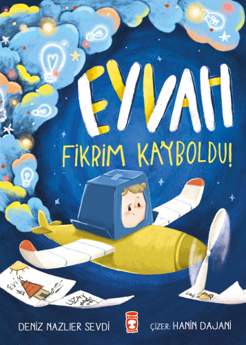 Eyvah Fikrim Kayboldu! | Deniz Sevdi | Timaş Çocuk