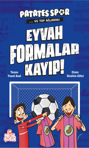 Eyvah Formalar Kayıp !;Patatesspor ve Top Ağlarda | Yusuf Asal | Nesil