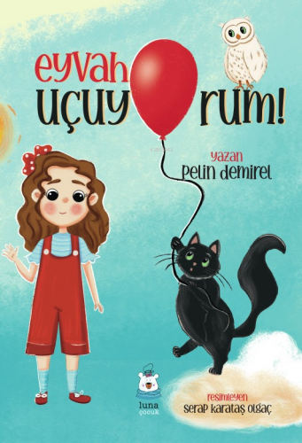 Eyvah Uçuyorum | Pelin Demirel | Luna Yayınları