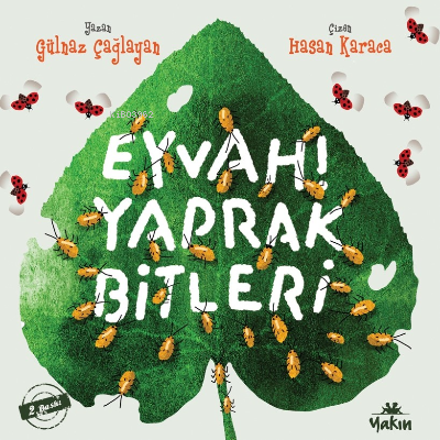 Eyvah! Yaprak Bitleri | Gülnaz Çağlayan | Yakın Kitabevi Yayınları