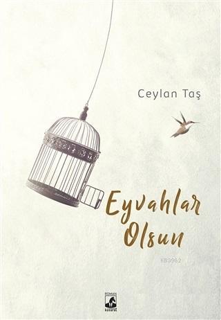 Eyvahlar Olsun | Ceylan Taş | Küsurat Yayınları