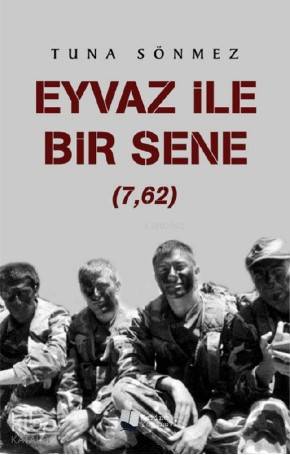 Eyvaz ile Bir Sene (7,62) | Tuna Sönmez | Karina Kitap